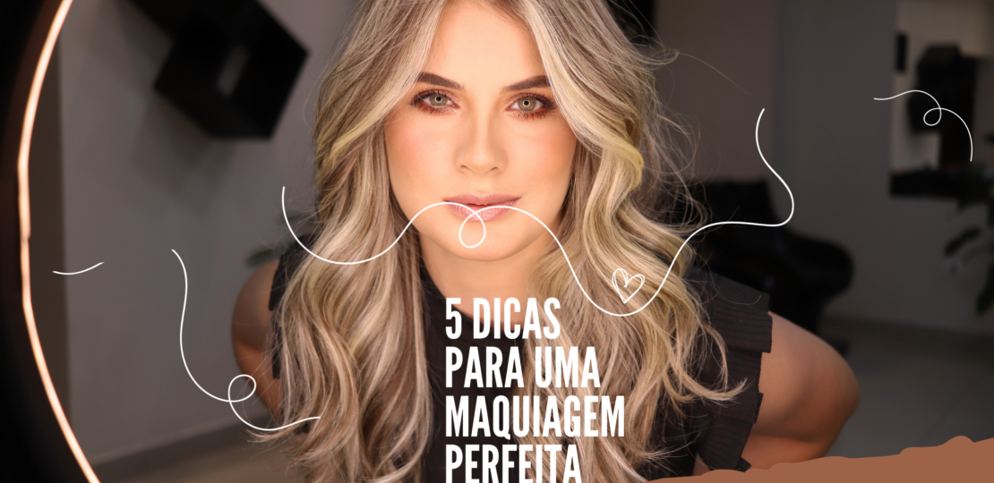 maquiagem perfeita